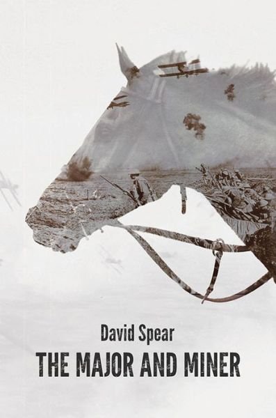 Cover for David Spear · The Major and Miner (Paperback Book) (2019)