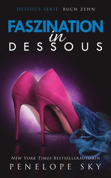 Cover for Penelope Sky · Faszination in Dessous (Paperback Bog) (2019)