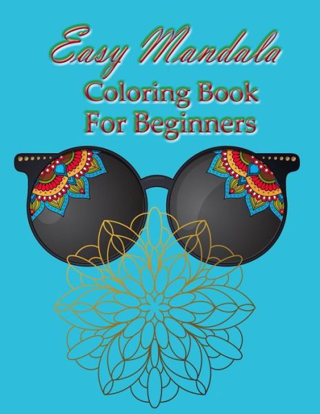 Cover for Rebecca Jones · Easy Mandala Coloring Book for Beginner (Pocketbok) (2019)