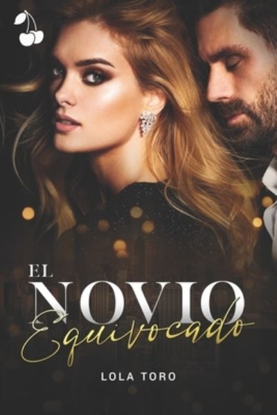 Cover for Cherry Publishing · Novio Equivocado (Buch) (2022)