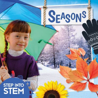 Cover for William Anthony · Seasons - Step into STEM (Paperback Book) (2022)