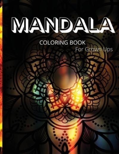Russ West · Mandala Coloring Book for Grown Ups (Paperback Book) (2021)