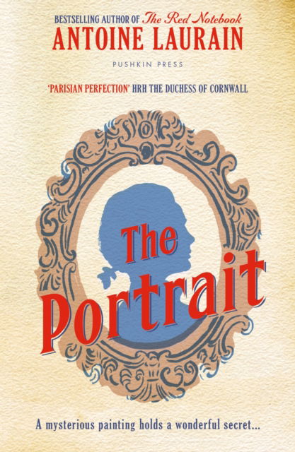 The Portrait - Antoine Laurain - Livros - Pushkin Press - 9781805333531 - 31 de julho de 2025