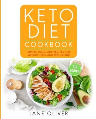 Cover for Jane Oliver · Keto Diet Cookbook (Paperback Book) (2020)