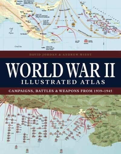 Cover for David Jordan · World War II Illustrated Atlas (Inbunden Bok) (2023)