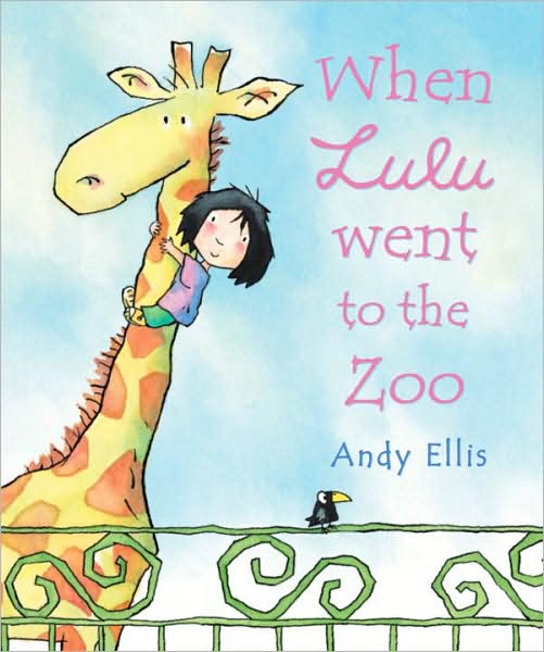 Cover for Andy Ellis · When Lulu Went to the Zoo (Paperback Book) (2008)