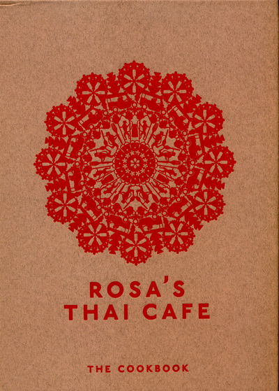 Cover for Saiphin Moore · Rosa's Thai Cafe: The Cookbook (Hardcover Book) (2015)