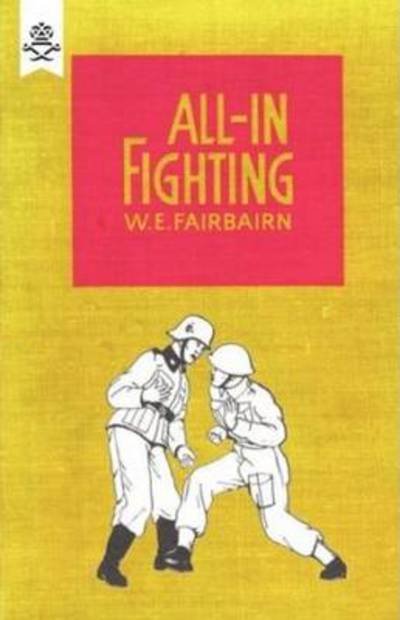 Cover for W.E. Fairbairn · All-in Fighting (Paperback Book) (2009)