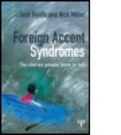 Cover for Ryalls, Jack (University of Central Florida, Orlando, FL) · Foreign Accent Syndromes: The stories people have to tell (Paperback Bog) (2014)