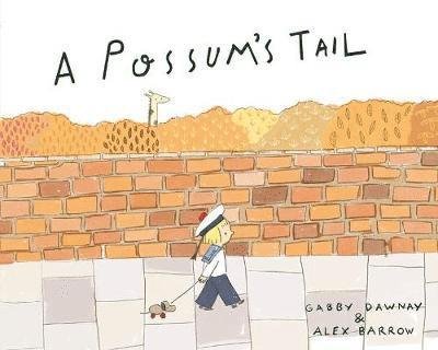 Cover for Gabby Dawnay · A Possum's Tail (Taschenbuch) (2019)