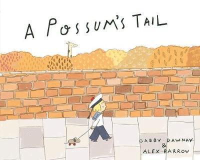 Cover for Gabby Dawnay · A Possum's Tail (Paperback Book) (2019)