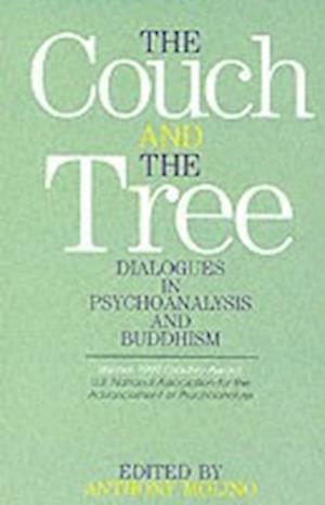 Cover for The Couch and the Tree: Dialogues in Psychoanalysis and Buddhism (Pocketbok) [New edition] (2001)