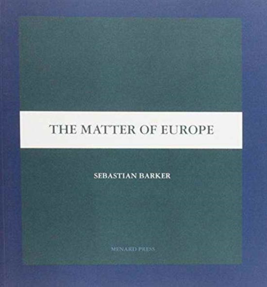 Cover for Stephanie Percival · The Matter of Europe (Paperback Book) (2005)