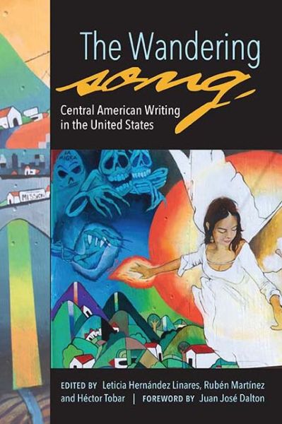 Cover for Hector Tobar · The Wandering Song: Central American Writing in the United States (Paperback Book) (2017)