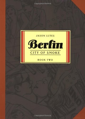 Cover for Jason Lutes · Berlin Book Two: City of Smoke (Paperback Bog) [1st edition] (2009)