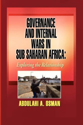 Cover for Osman, Abdulahi, a · Governance and Internal Wars in Sub-saharan Africa: Exploring the Relationship (Paperback Book) (2007)