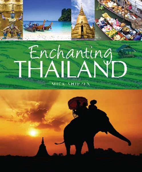 Cover for Mick Shippen · Enchanting Thailand (Paperback Book) (2012)