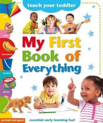 Cover for Chez Picthall · My First Book of Everything - Teach Your Toddler (Board book) (2017)