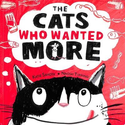 Cover for Katie Sahota · The Cats Who Wanted More (Paperback Book) (2022)