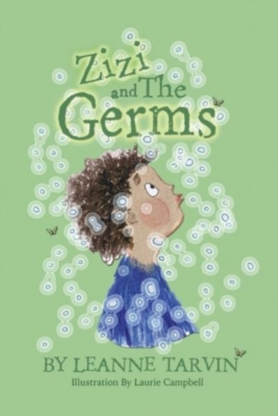 Cover for Leanne Tarvin · Zizi and The Germs (Hardcover Book) (2021)