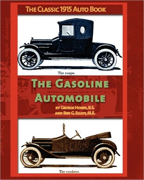 The Gasoline Automobile - Ben Elliot - Bücher - Periscope Film LLC - 9781935700531 - 3. Februar 2011