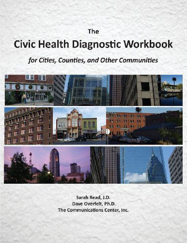 The Civic Health Diagnostic Workbook - David Overfelt - Books - AKA:yoLa - 9781936688531 - March 15, 2013