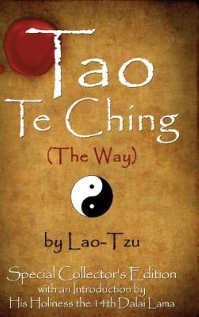 Cover for Professor Lao Tzu · Tao Te Ching (the Way) by Lao-Tzu: Special Collector's Edition with an Introduction by the Dalai Lama (Gebundenes Buch) (2011)