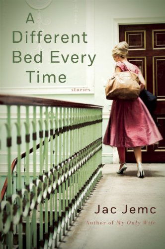 Cover for Jac Jemc · A Different Bed Every Time: Stories (Paperback Book) (2014)