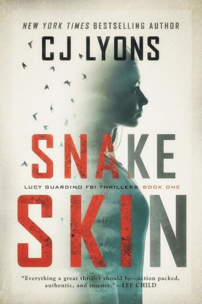 Cover for C. J. Lyons · Snake Skin (Book) (2017)