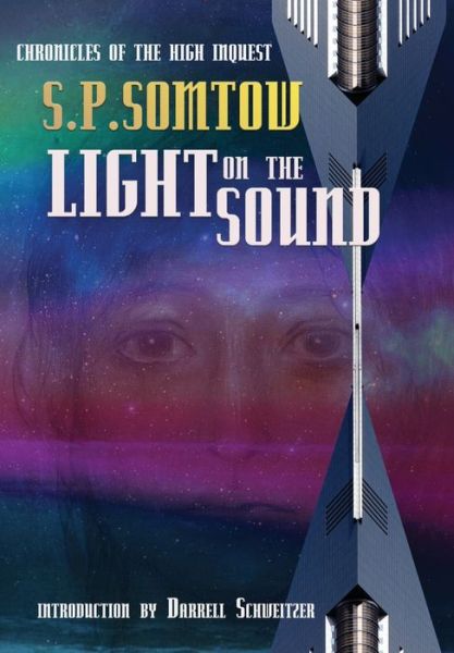 Cover for S P Somtow · Light on the Sound (Hardcover Book) (2020)