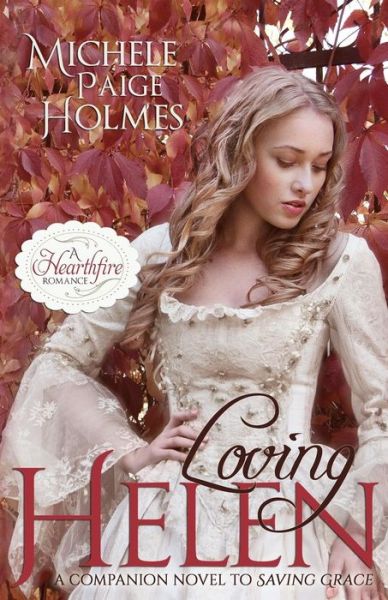 Cover for Michele Paige Holmes · Loving Helen (Paperback Book) (2015)