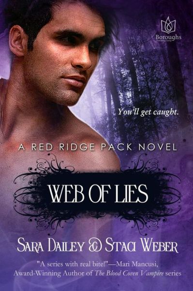 Cover for Staci Weber · Web of Lies (The Red Ridge Pack) (Volume 4) (Pocketbok) (2013)