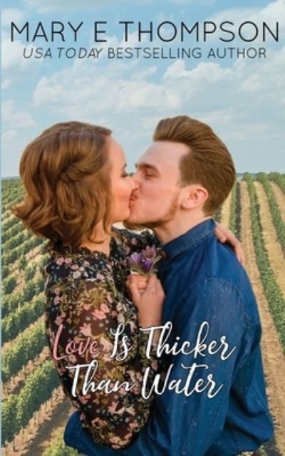 Cover for Mary E Thompson · Love Is Thicker Than Water (Pocketbok) (2020)
