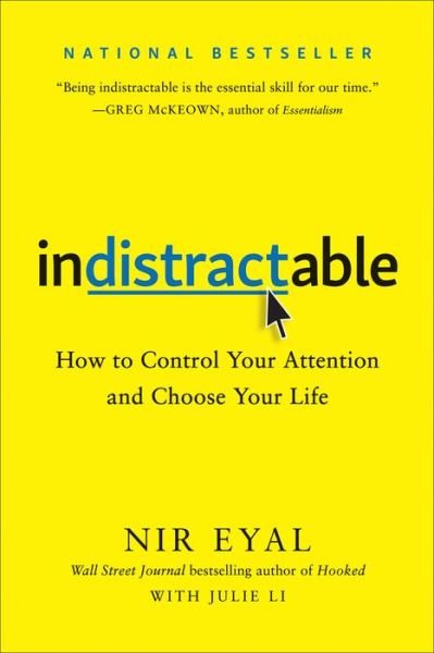 Cover for Nir Eyal · Indistractable (Gebundenes Buch) (2019)