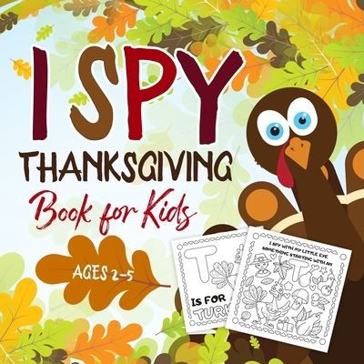 Cover for Kiddiewink Publishing · I Spy Thanksgiving Book for Kids Ages 2-5 (Taschenbuch) (2020)