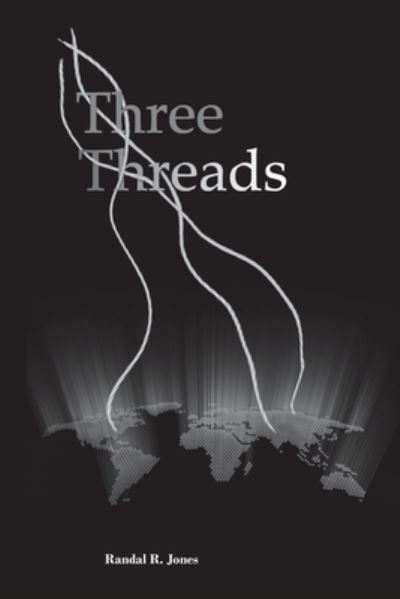 Cover for Randal R Jones · Three Threads (Taschenbuch) (2023)