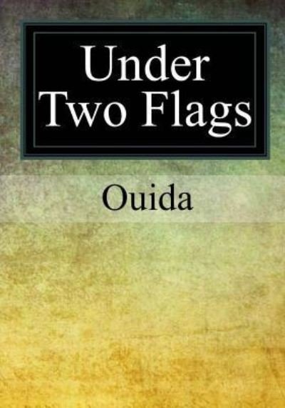 Cover for Ouida · Under Two Flags (Taschenbuch) (2017)