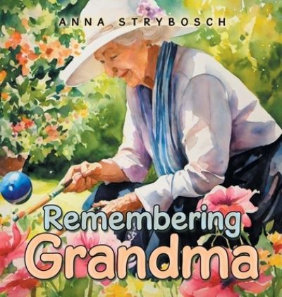 Cover for Anna Strybosch · Remembering Grandma (Book) (2023)