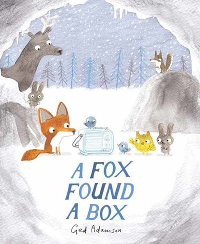 Cover for Ged Adamson · A Fox Found a Box (Innbunden bok) (2019)
