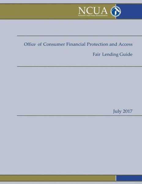 Cover for National Credit Union Administration · Office of Consumer Financial Protection and Access Fair Lending Guide (Taschenbuch) (2018)