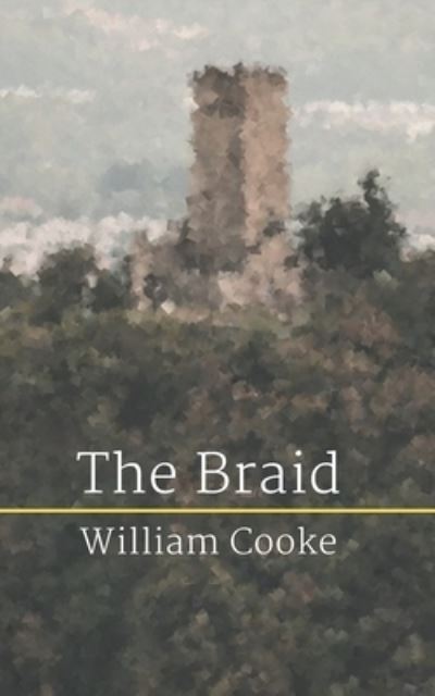 Cover for William Cooke · Braid (Book) (2018)