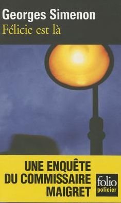 Cover for Georges Simenon · Felicie est la (Taschenbuch) [French edition] (2011)
