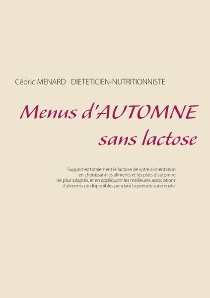 Cover for Cedric Menard · Menus d'automne sans lactose (Pocketbok) (2020)