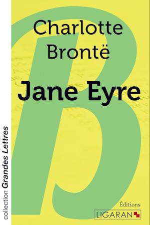 Cover for Charlotte Brontë · Jane Eyre (grands caractères) (Paperback Book) (2015)