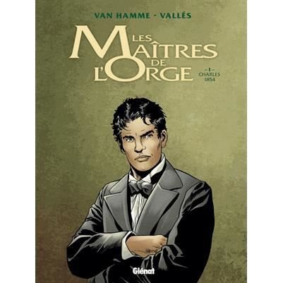 Cover for Jean Van Hamme · Les Maitres de l'orge 1 Charles 1854 (Hardcover Book) (2014)