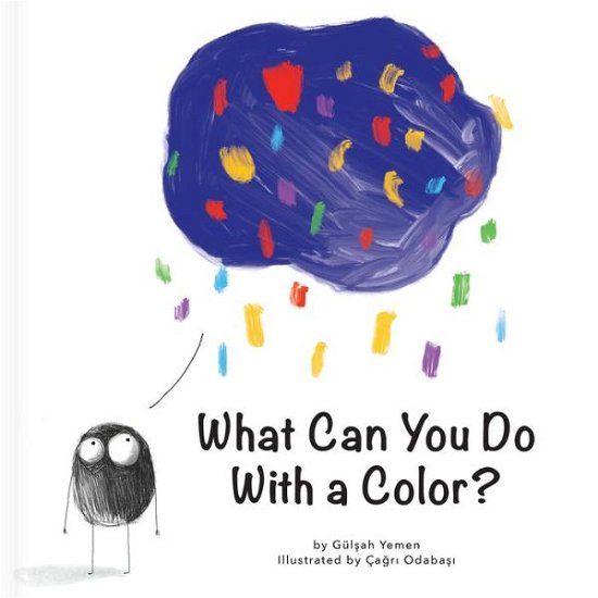 Cover for Ca?r? Odaba?? · What Can You Do with a Color? (Hardcover Book) (2020)