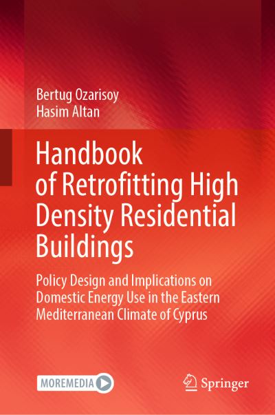 Cover for Bertug Ozarisoy · Handbook of Retrofitting High Density Residential Buildings: Policy Design and Implications on Domestic Energy Use in the Eastern Mediterranean Climate of Cyprus (Hardcover Book) [2022 edition] (2023)