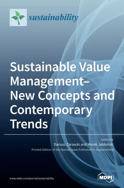 Cover for Dariusz Zarzecki · Sustainable Value Management-New Concepts and Contemporary Trends (Hardcover Book) (2020)