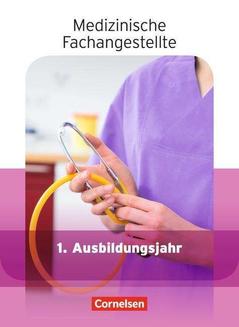 Cover for Uta Groger, Heide-rose GrÃ¶ner, Albert Mergelsberg · Medizinische Fachangestellte,1.Jahr (Bok)