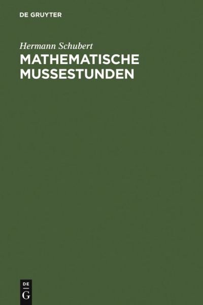 Cover for Schubert · Mathematische Mußestunden (Book) [German, 0013-13., Reprint 20 edition] (1967)